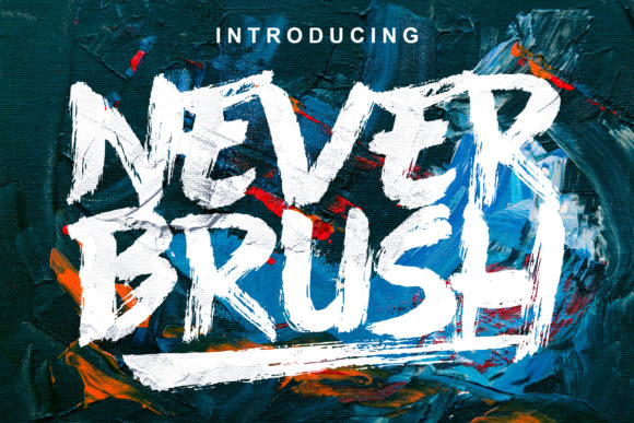 Never Brush: A Bold Font for Business