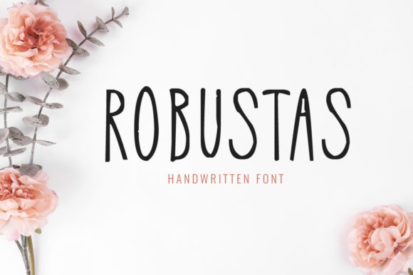 Robustas: A Font That Speaks Clearly