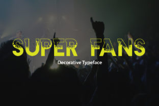 Super Fans Font for Creative Makers
